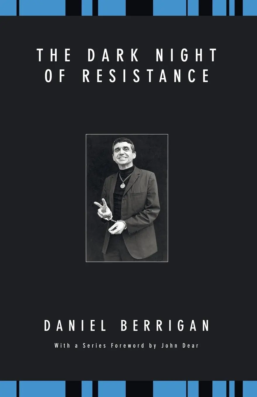 Cover: 9781556354694 | The Dark Night of Resistance | Daniel Berrigan | Taschenbuch | 2007