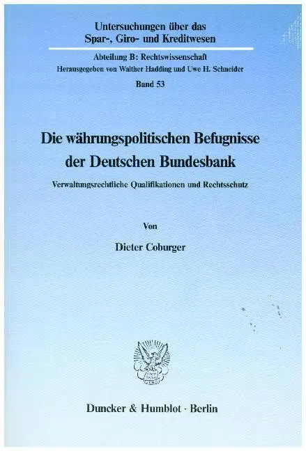 Cover: 9783428064694 | Die währungspolitischen Befugnisse der Deutschen Bundesbank. | Buch