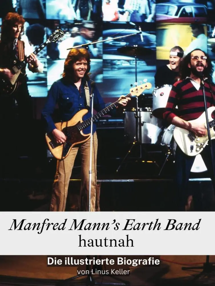 Cover: 9783759104694 | Manfred Mann´s Earth Band hautnah - Komplett in Farbe | Linus Keller
