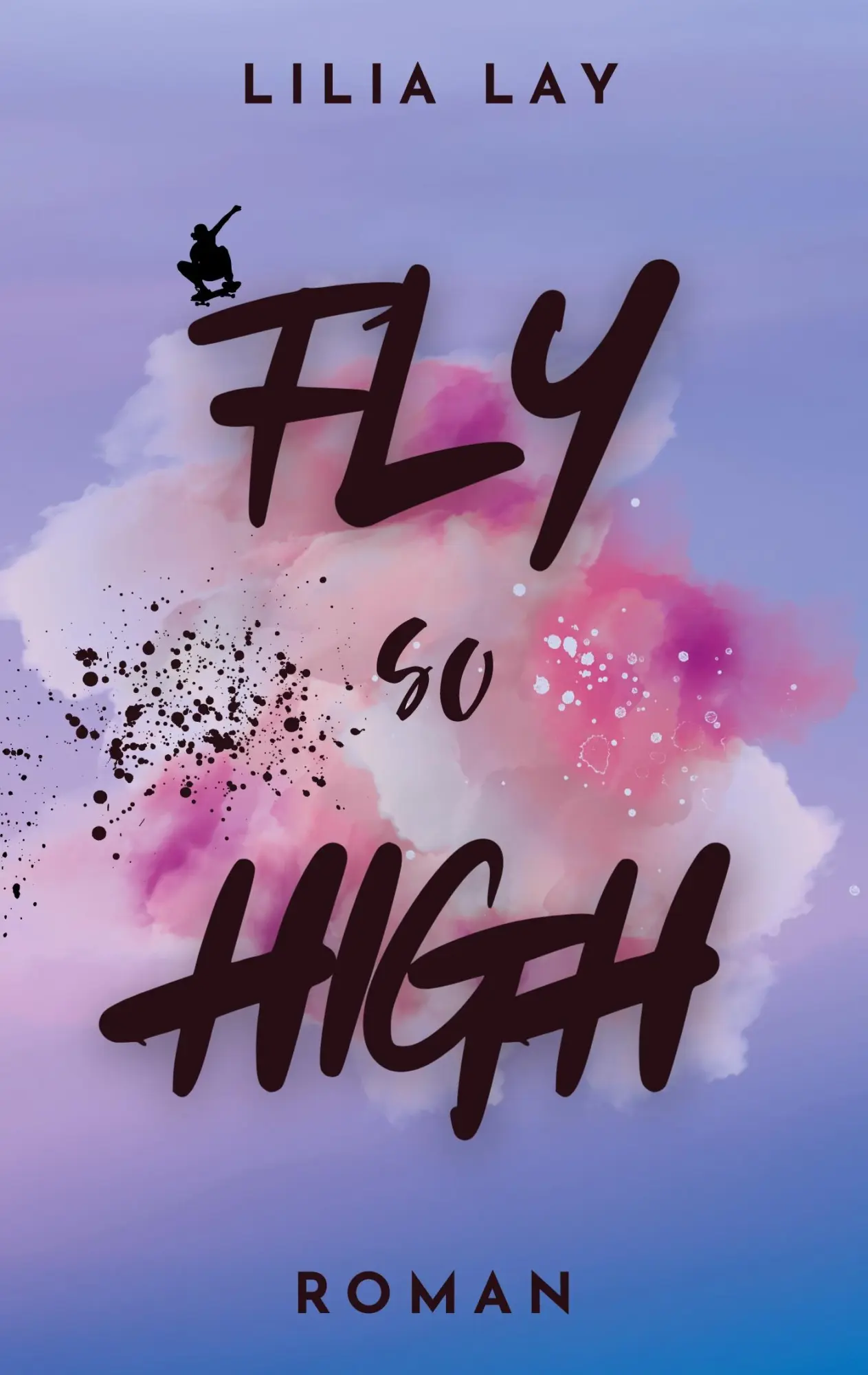 Cover: 9783769314694 | Fly so High | Australia Love 2 | Lilia Lay | Taschenbuch | 372 S.