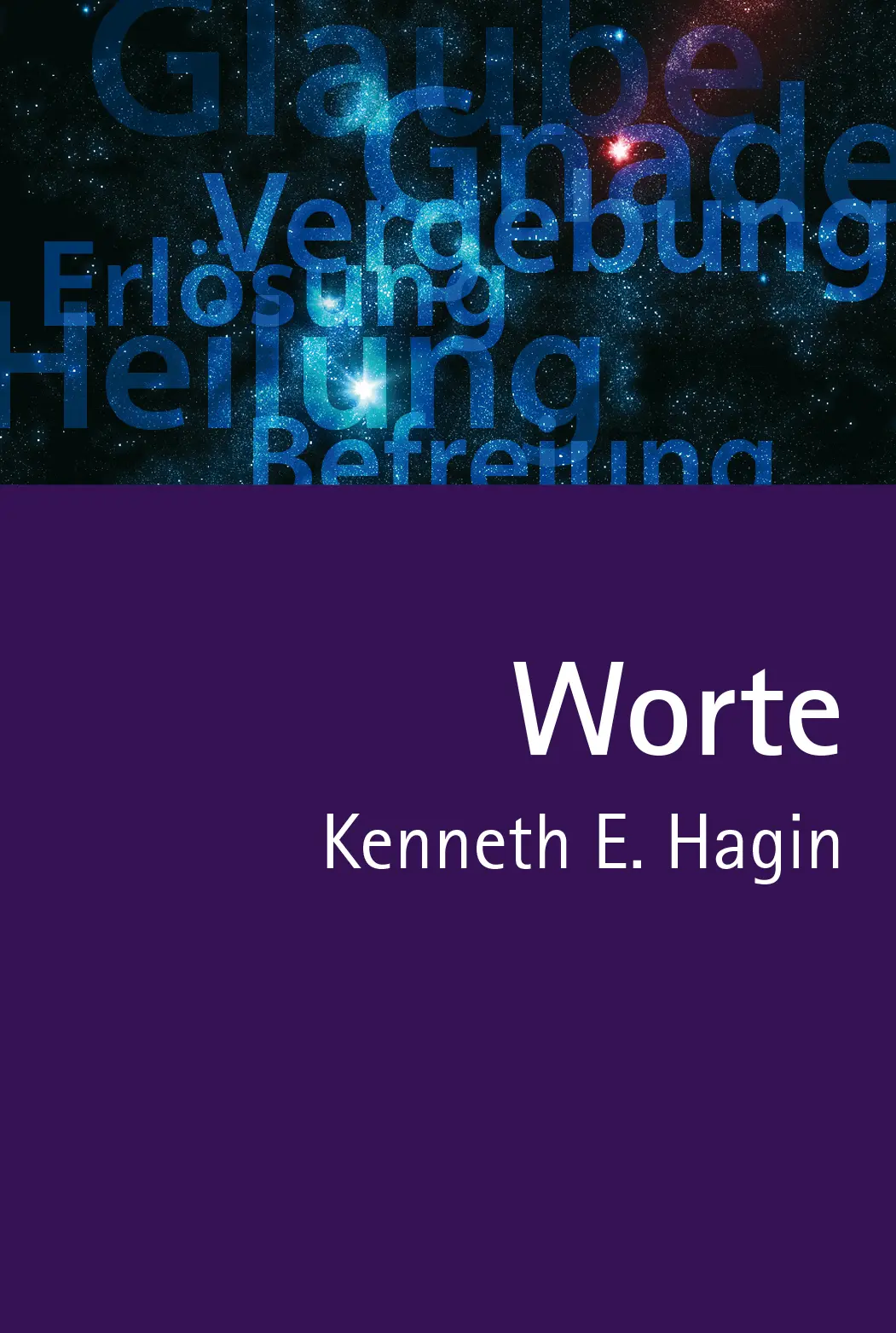 Cover: 9783924054694 | Worte | Kenneth E. Hagin | Buch | Buch | Durchbruch Verlag