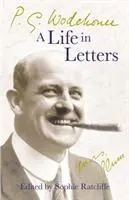 Cover: 9780099514794 | P.G. Wodehouse: A Life in Letters | P. G. Wodehouse | Taschenbuch