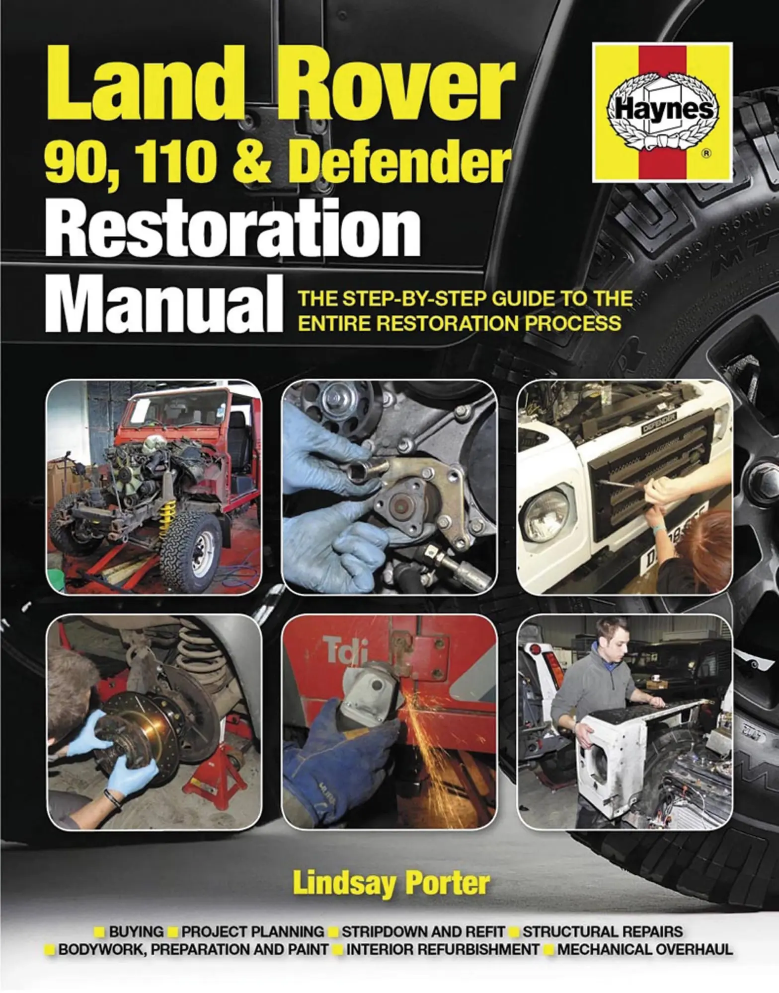 Cover: 9780857334794 | Land Rover 90, 110 and Defender Restoration Manual | Lindsay Porter