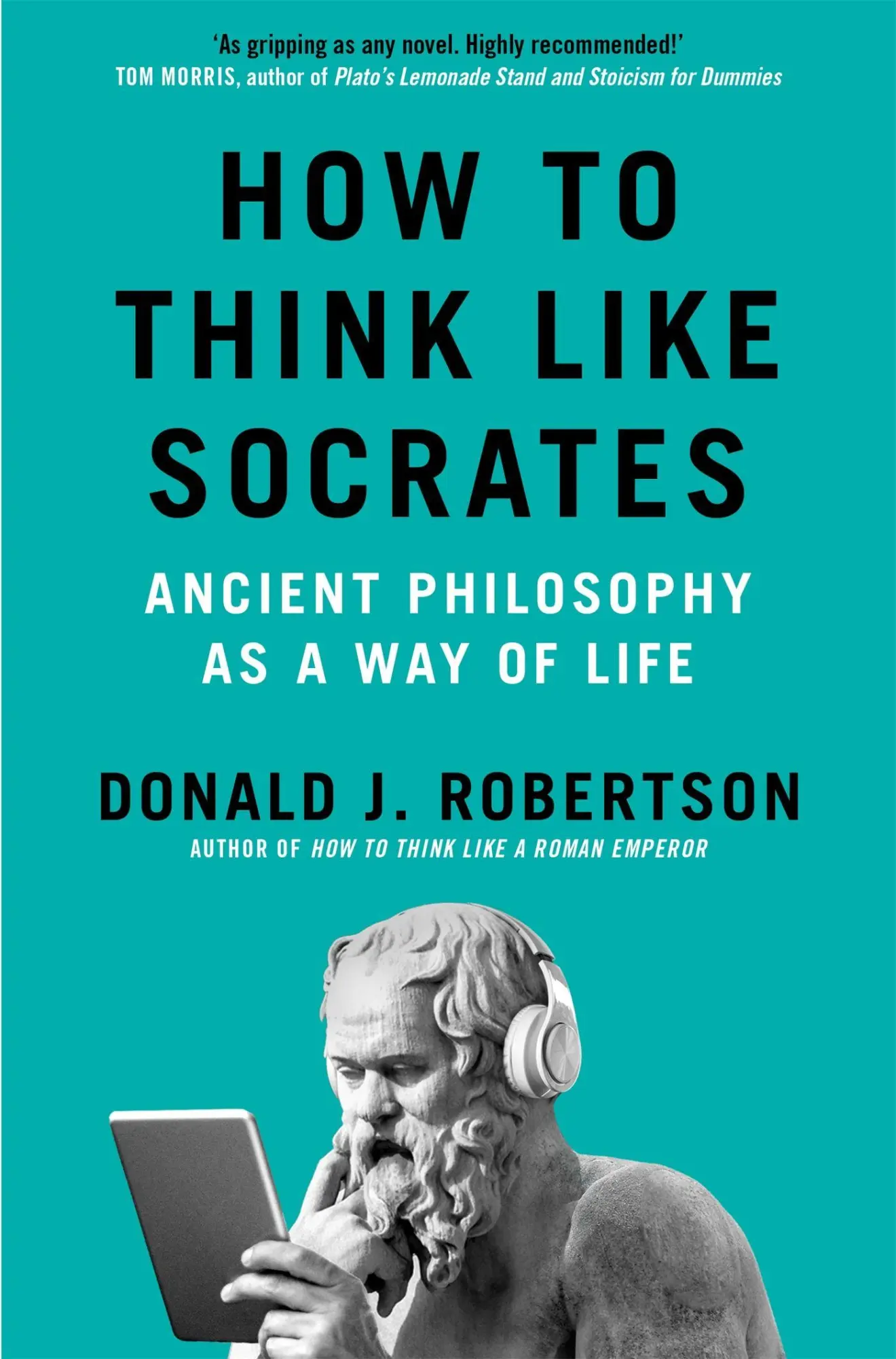 Cover: 9781035054794 | How to Think Like Socrates | Ancient Philosophy as a Way of Life