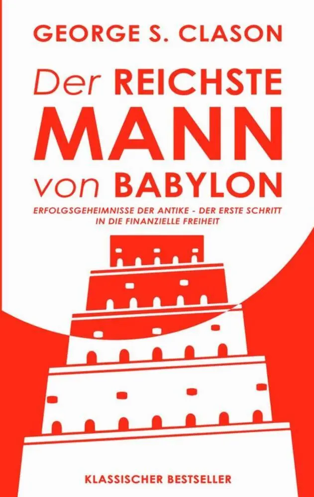 Cover: 9781628614794 | Der reichste Mann von Babylon | George S. Clason | Taschenbuch | 2025