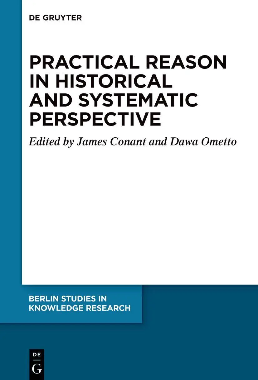 Cover: 9783112214794 | Practical Reason in Historical and Systematic Perspective | Buch | VI