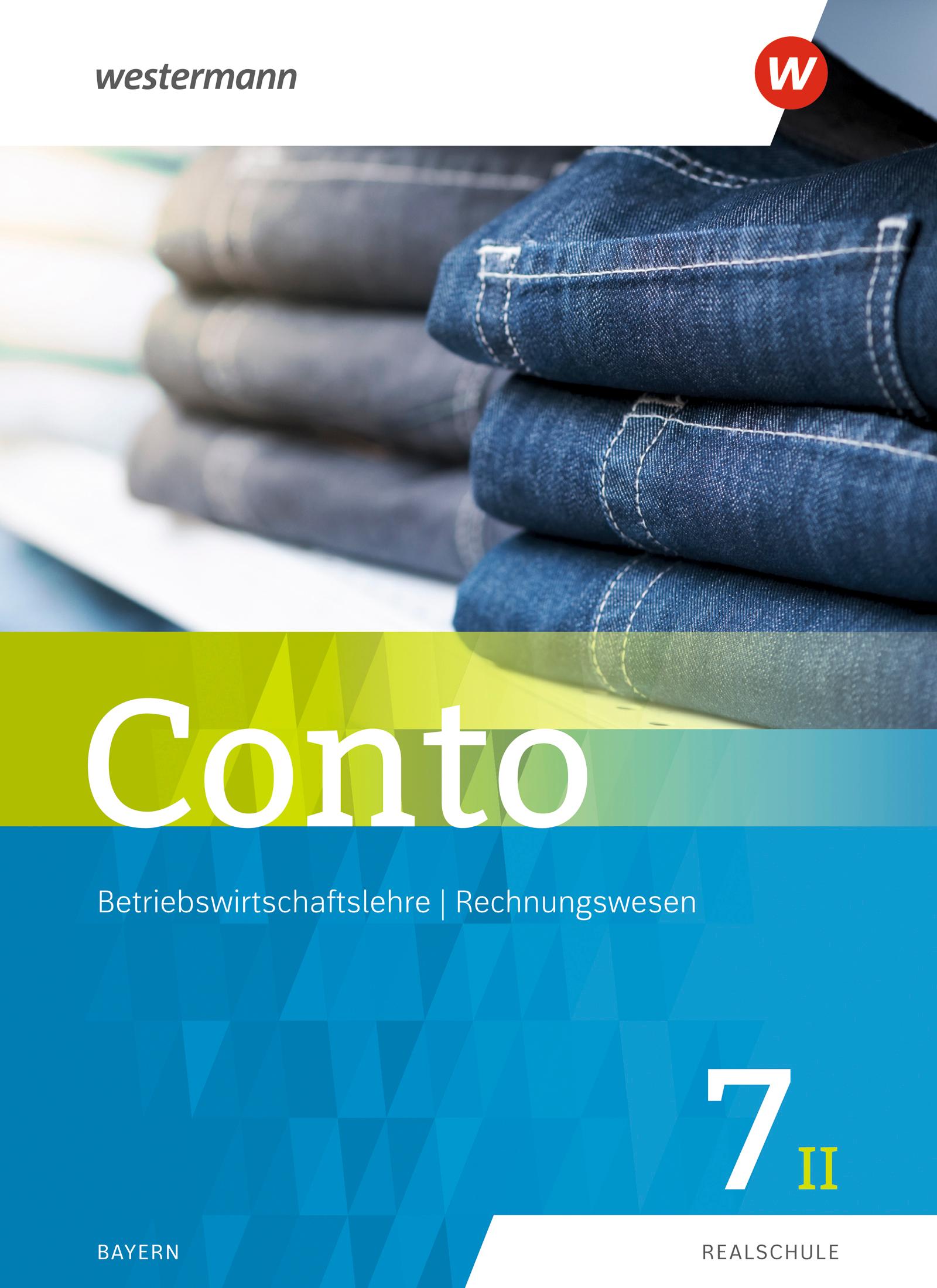 Cover: 9783141164794 | Conto 7II. Schulbuch. Für Realschulen in Bayern | Ausgabe 2019 | Buch