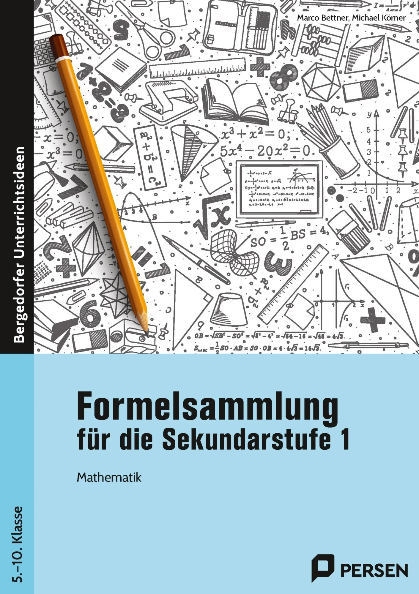Cover: 9783403204794 | Formelsammlung für die Sekundarstufe 1 | Marco Bettner (u. a.) | 40 S.