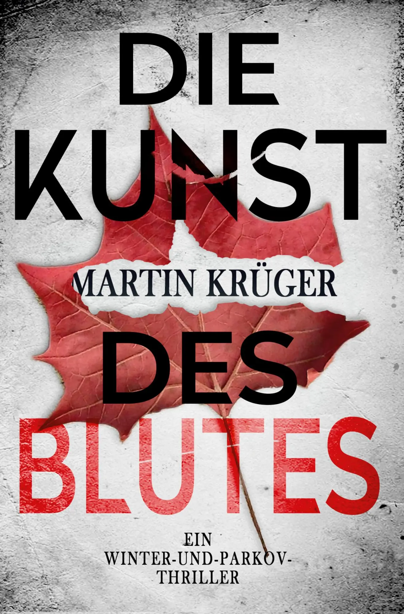 Cover: 9783754694794 | Die Kunst des Blutes | Martin Krüger | Taschenbuch | 384 S. | Deutsch