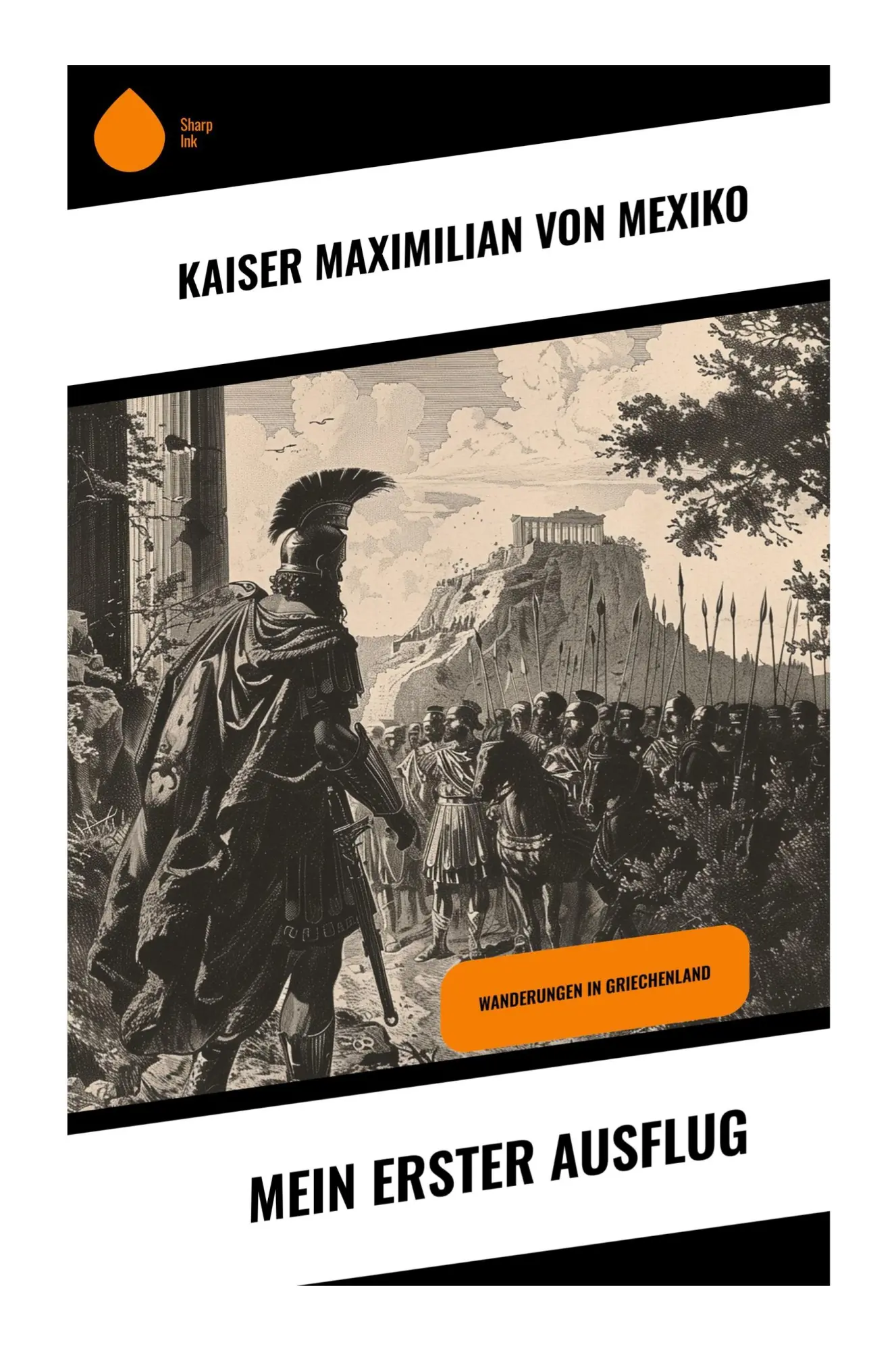 Cover: 9788028354794 | Mein erster Ausflug | Kaiser Maximilian von Mexiko | Taschenbuch