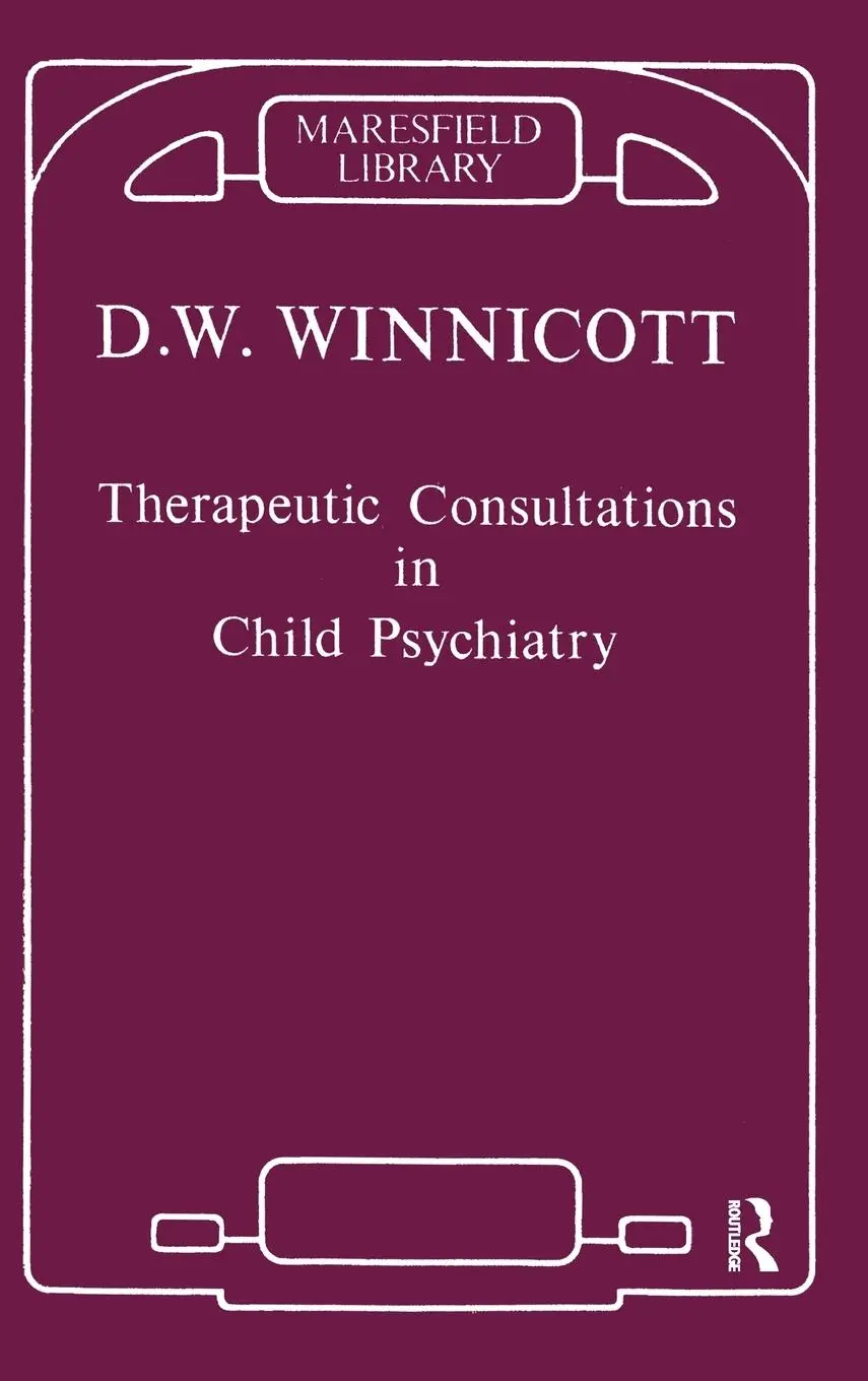 Cover: 9780367104894 | Therapeutic Consultations in Child Psychiatry | Donald W. Winnicott