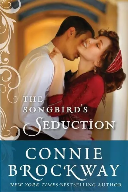 Cover: 9781477824894 | The Songbird's Seduction | Connie Brockway | Taschenbuch | Englisch
