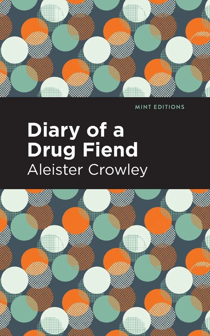 Cover: 9781513214894 | Diary of a Drug Fiend | Aleister Crowley | Taschenbuch | Englisch