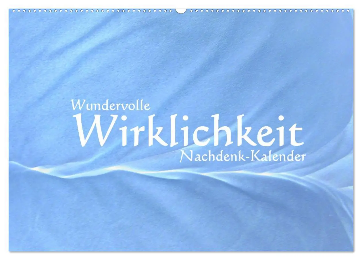 Cover: 9783457514894 | Wundervolle Wirklichkeit - Nachdenk-Kalender (Wandkalender 2026 DIN...