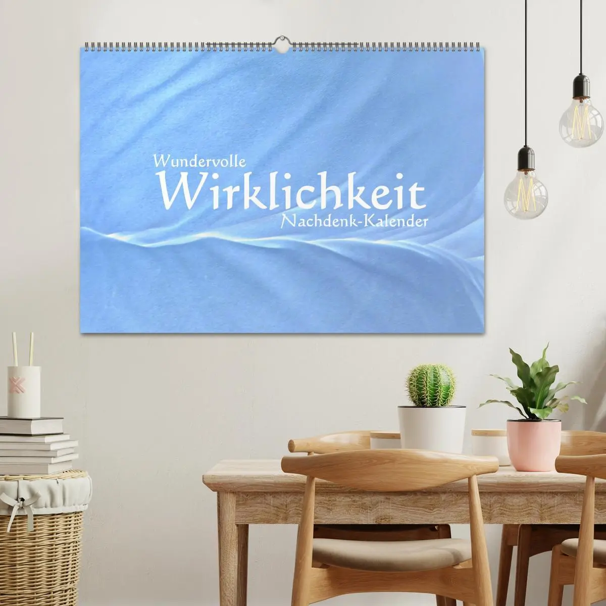 Bild: 9783457514894 | Wundervolle Wirklichkeit - Nachdenk-Kalender (Wandkalender 2026 DIN...