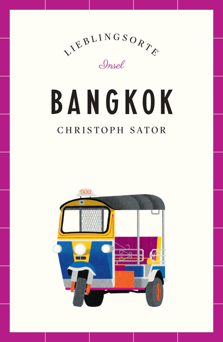 Cover: 9783458364894 | Bangkok - Lieblingsorte | Christoph Sator | Taschenbuch | 224 S.
