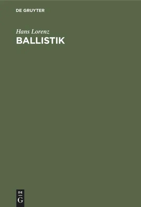 Cover: 9783486774894 | Ballistik | Hans Lorenz | Buch | 132 S. | Deutsch | EAN 9783486774894