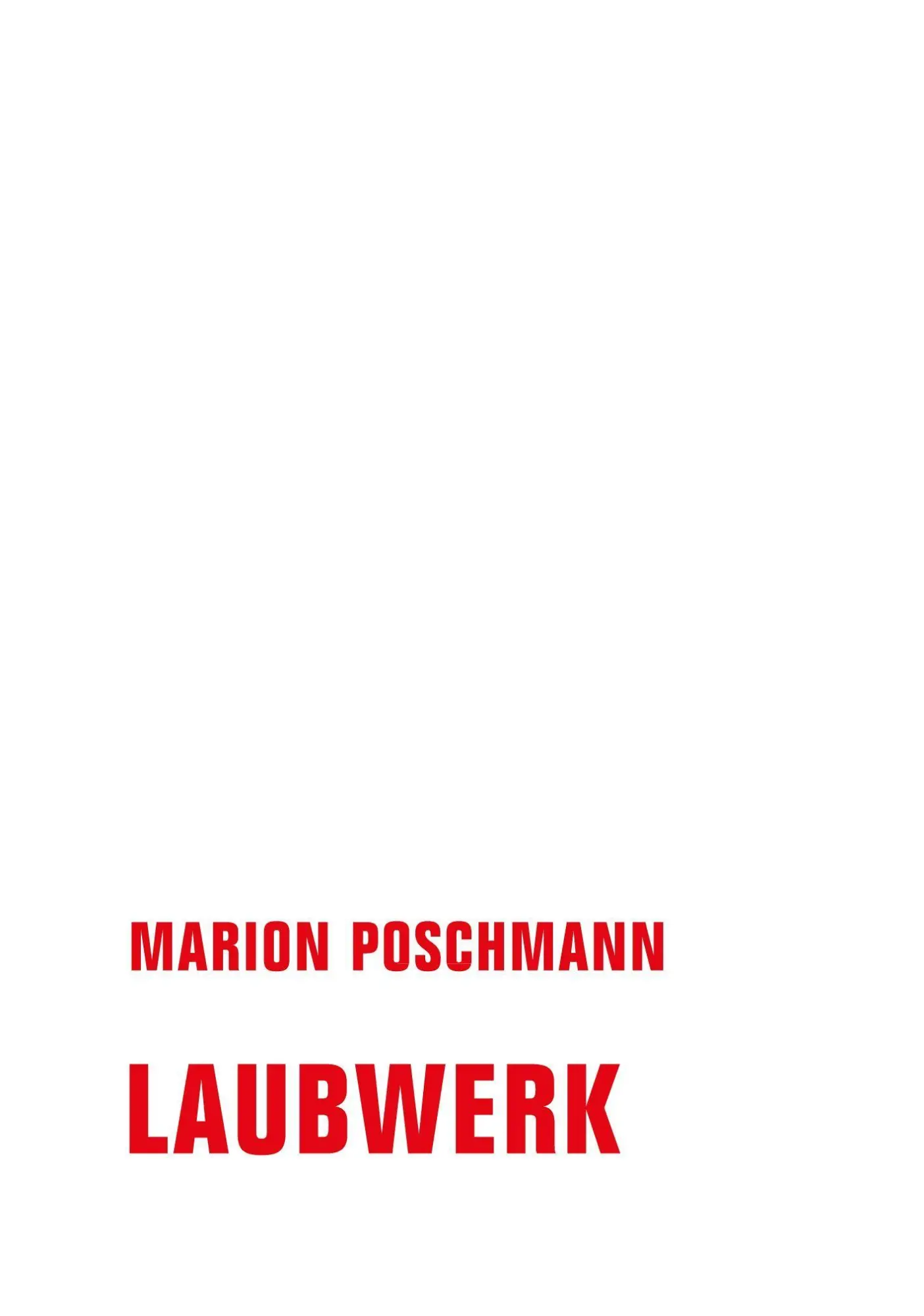 Cover: 9783957324894 | Laubwerk | Marion Poschmann | Buch | 64 S. | Deutsch | 2021