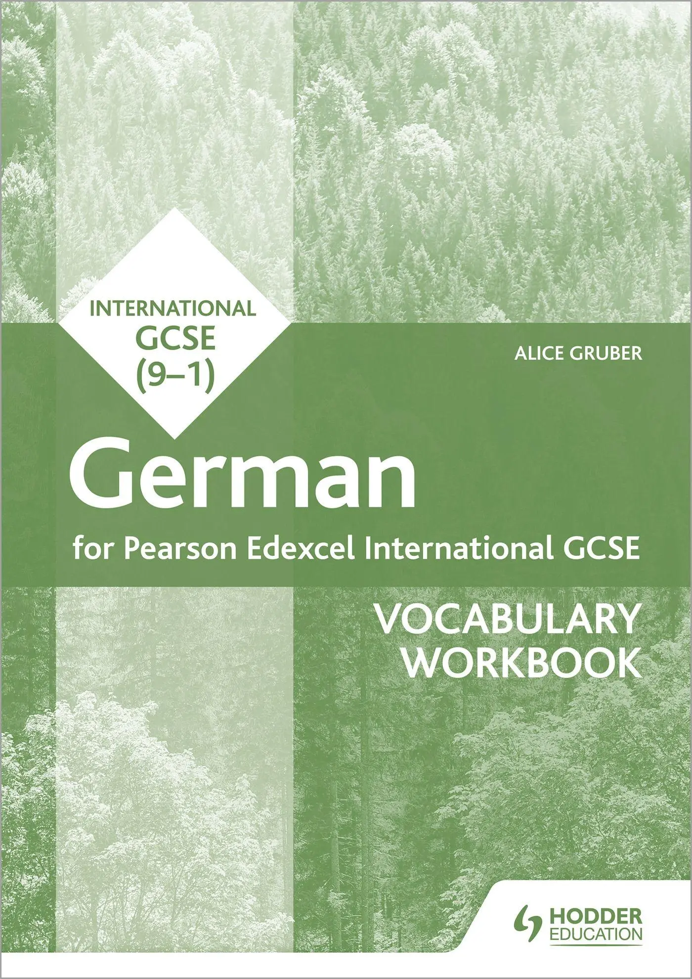 Cover: 9781510474994 | Pearson Edexcel International GCSE German Vocabulary Workbook | Gruber
