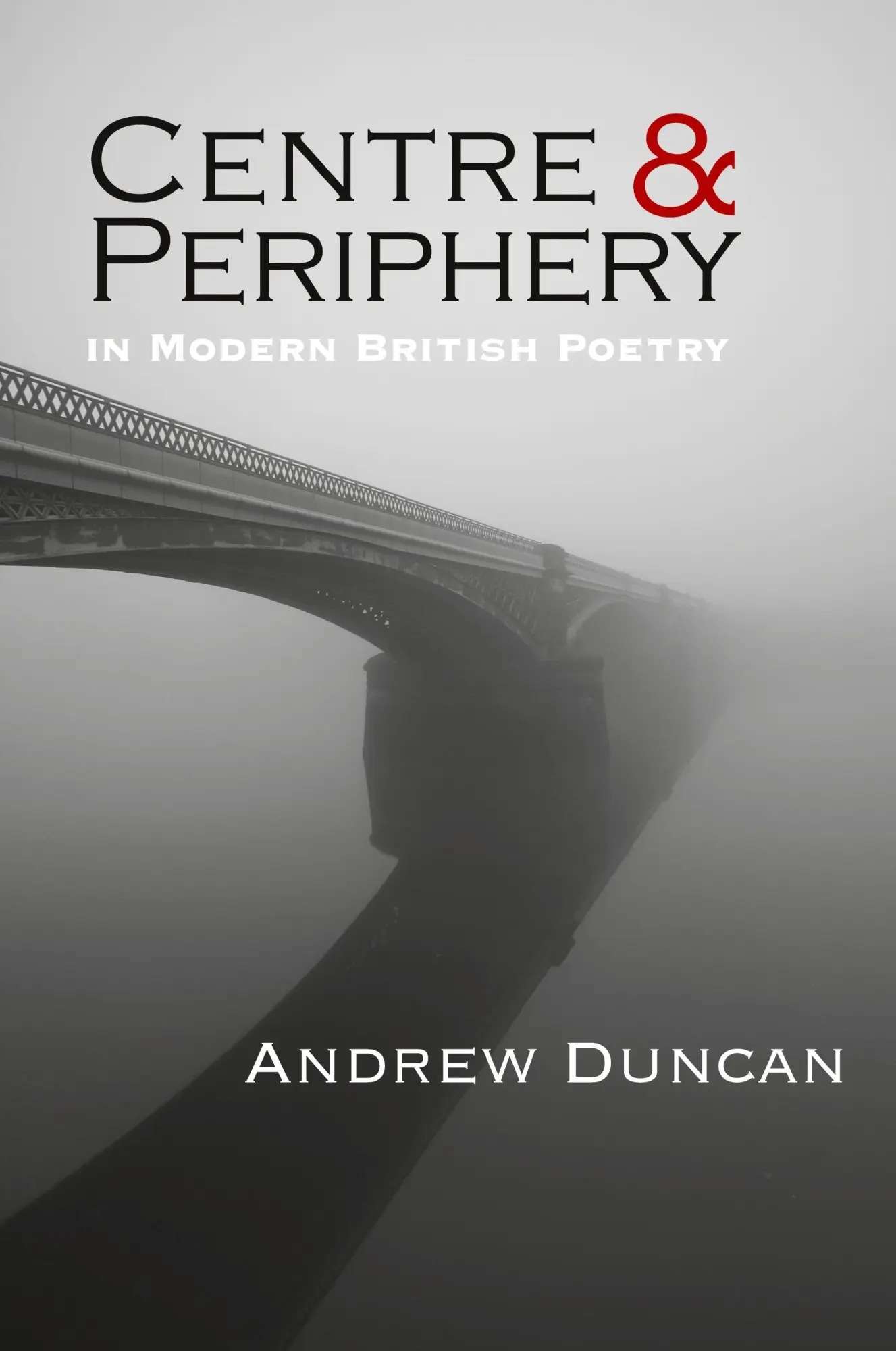 Cover: 9781848614994 | Centre and Periphery in Modern British Poetry | Andrew Duncan | Buch