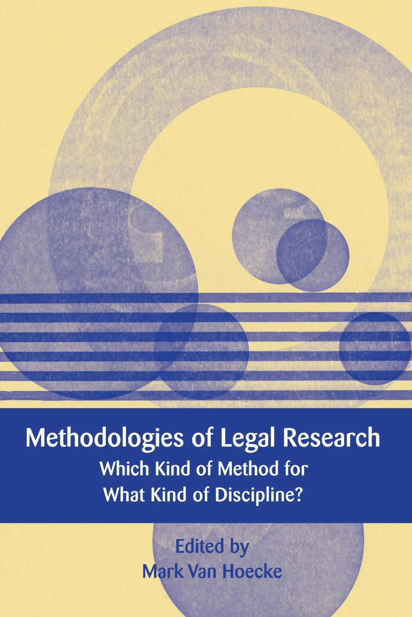 Cover: 9781849464994 | Methodologies of Legal Research | Mark Van Hoecke | Taschenbuch | 2013