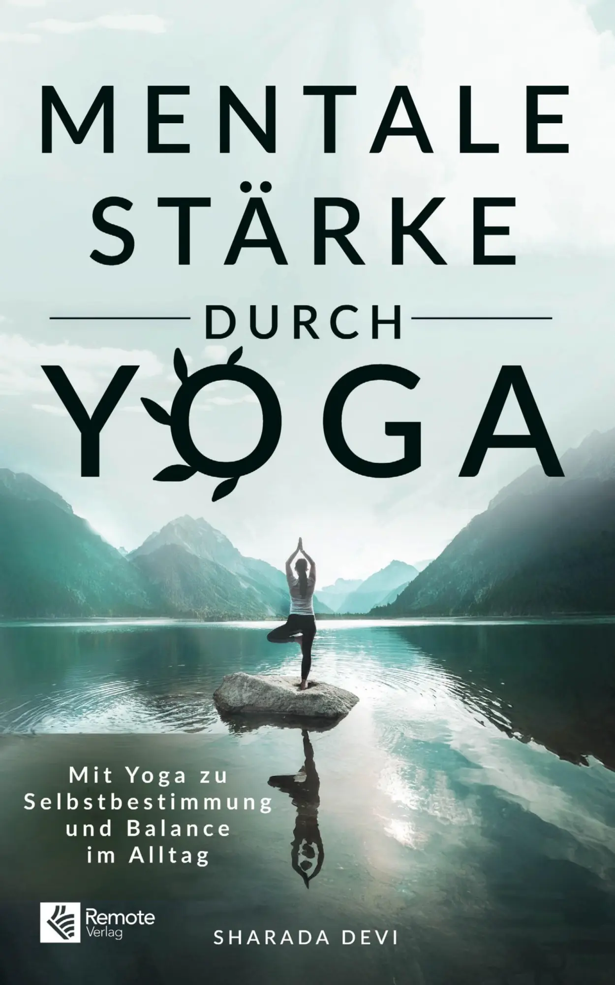 Cover: 9781960004994 | Mentale Stärke durch Yoga | Kinga Hiller-Bessel | Taschenbuch | 274 S.