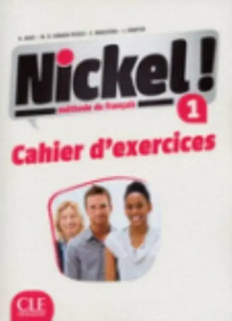 Cover: 9782090384994 | Nickel! 1 - Niveaux A1/A2 - Cahier d'activites | Marlhens (u. a.)