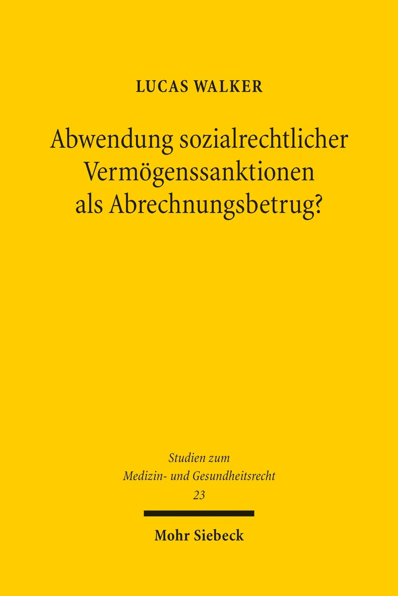 Abwendung sozialrechtlicher Vermögenssanktionen als Abrechnungsbetrug?