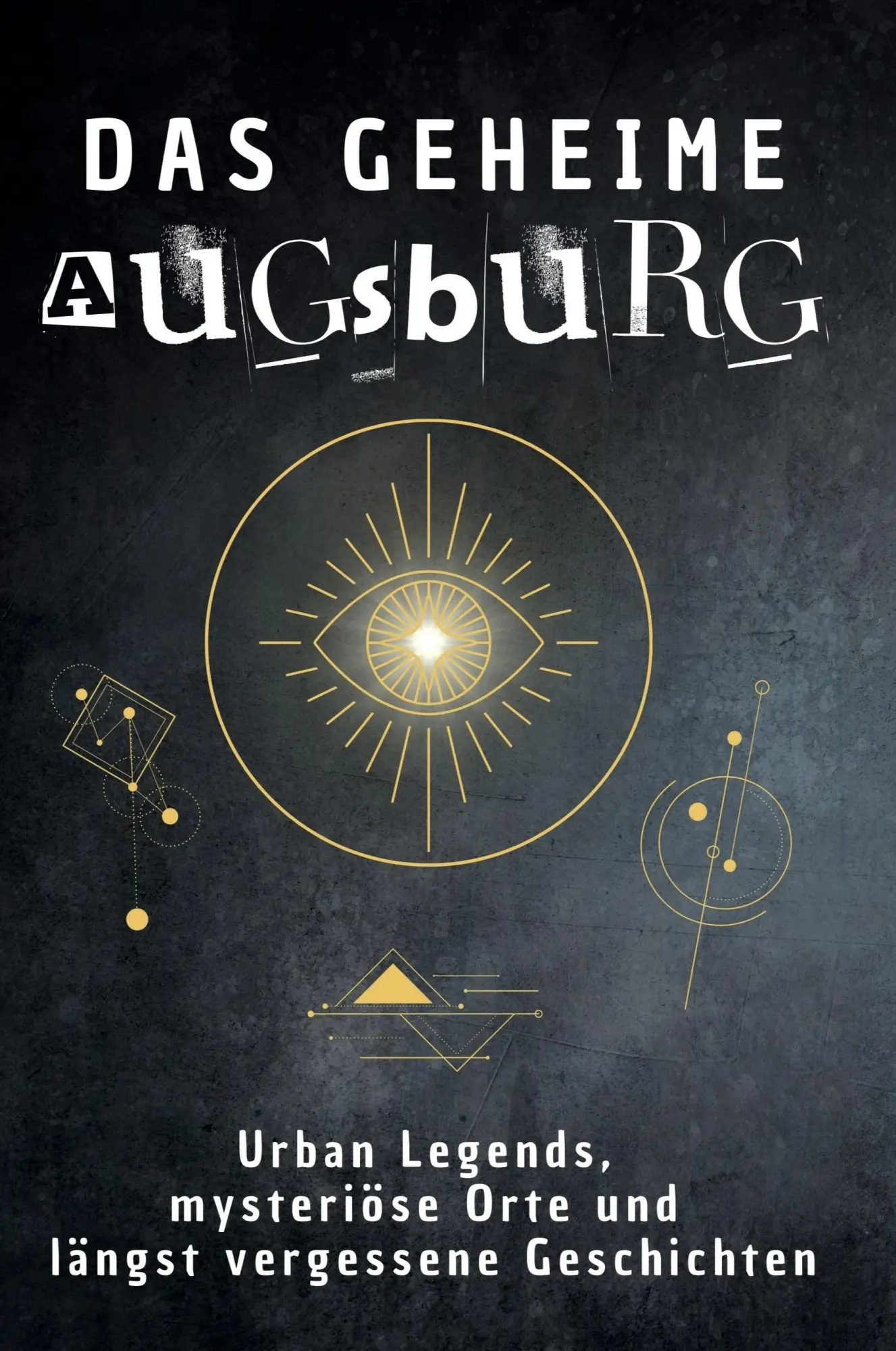 Cover: 9783759174994 | Das geheime Augsburg | Theo Keller | Taschenbuch | 66 S. | Deutsch