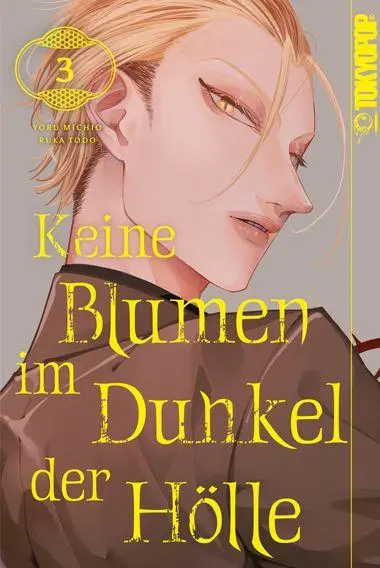 Cover: 9783759314994 | Keine Blumen im Dunkel der Hölle 03 | Yoru Michio (u. a.) | Buch