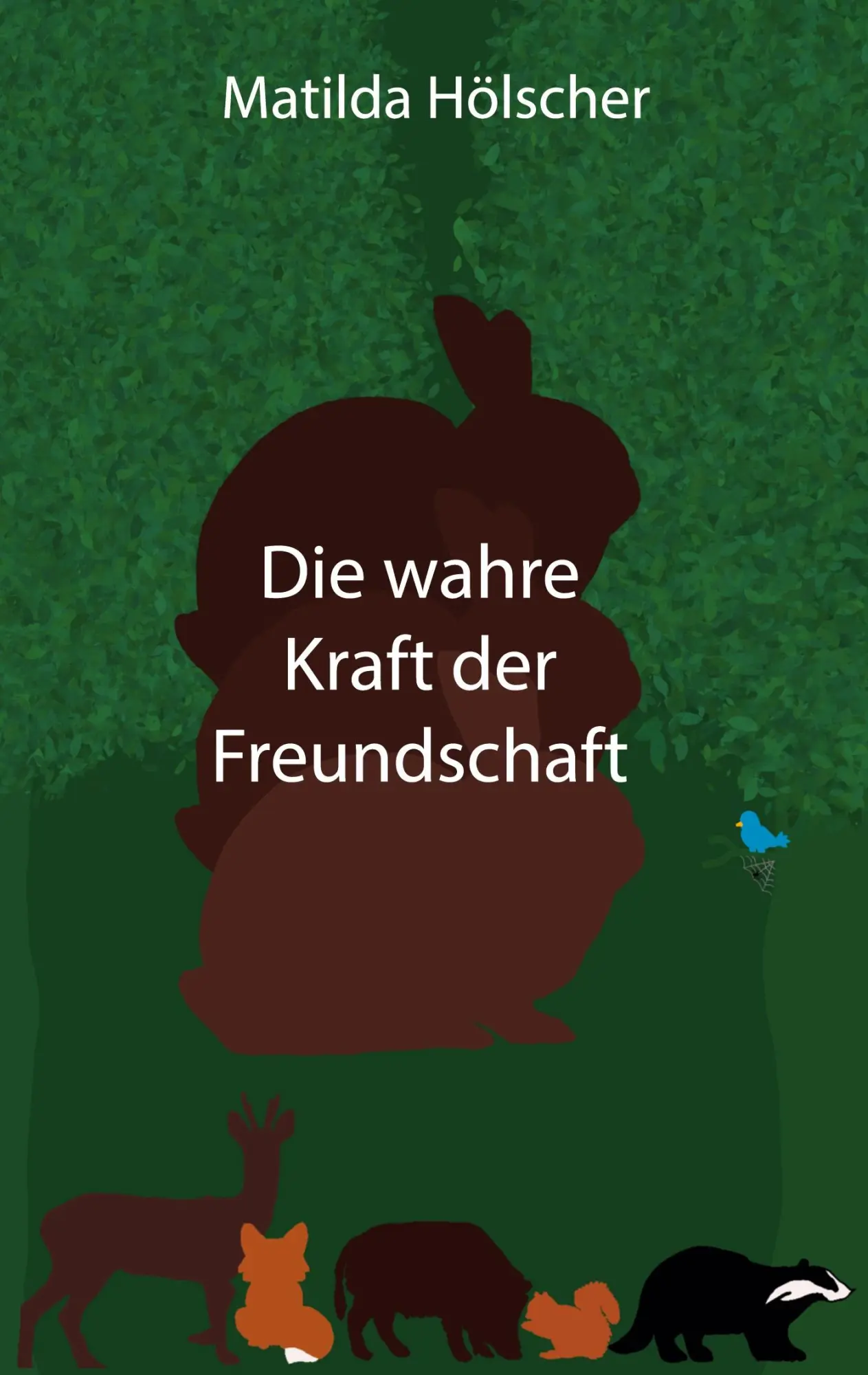 Cover: 9783837074994 | Die wahre Kraft der Freundschaft | Matilda Hölscher | Taschenbuch