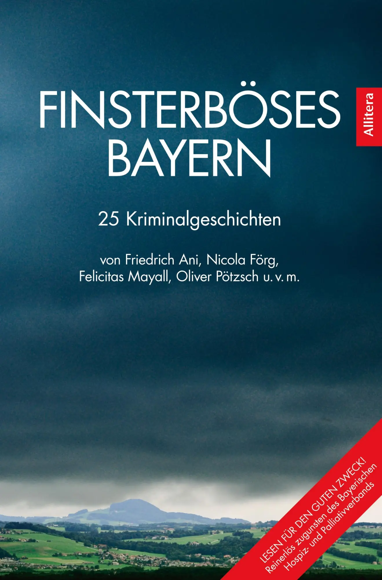Cover: 9783869064994 | Finsterböses Bayern | 25 Kriminalgeschichten | Angela Eßer (u. a.)