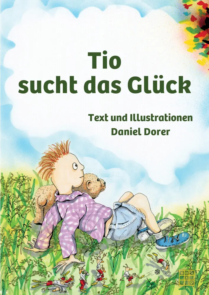 Cover: 9783967524994 | Tio sucht das Glück | Daniel Dorer | Buch | 48 S. | Deutsch | 2024