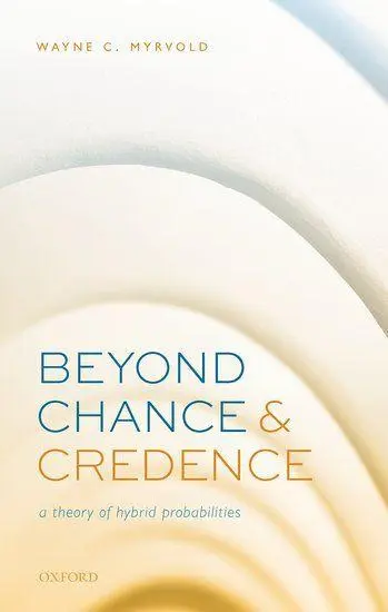 Cover: 9780198865094 | Beyond Chance and Credence | A Theory of Hybrid Probabilities | Buch