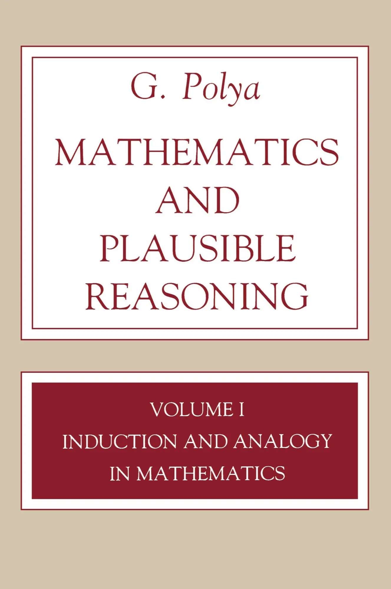 Cover: 9780691025094 | Mathematics and Plausible Reasoning, Volume 1 | George Polya | Buch