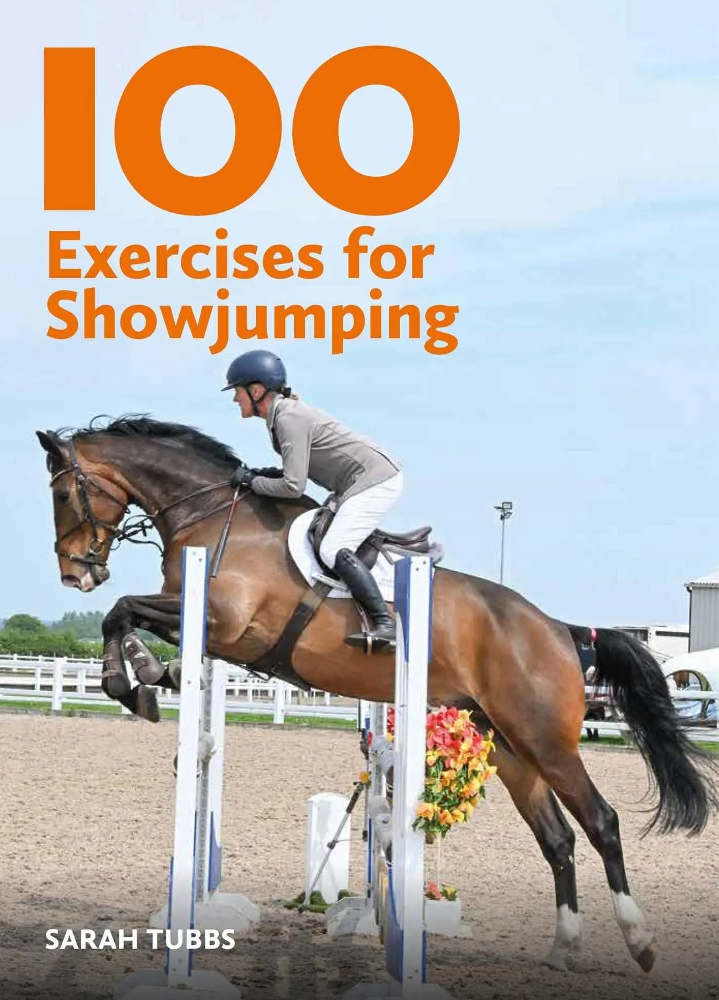 Cover: 9780719835094 | 100 Exercises for Showjumping | Sarah Tubbs | Taschenbuch | Englisch