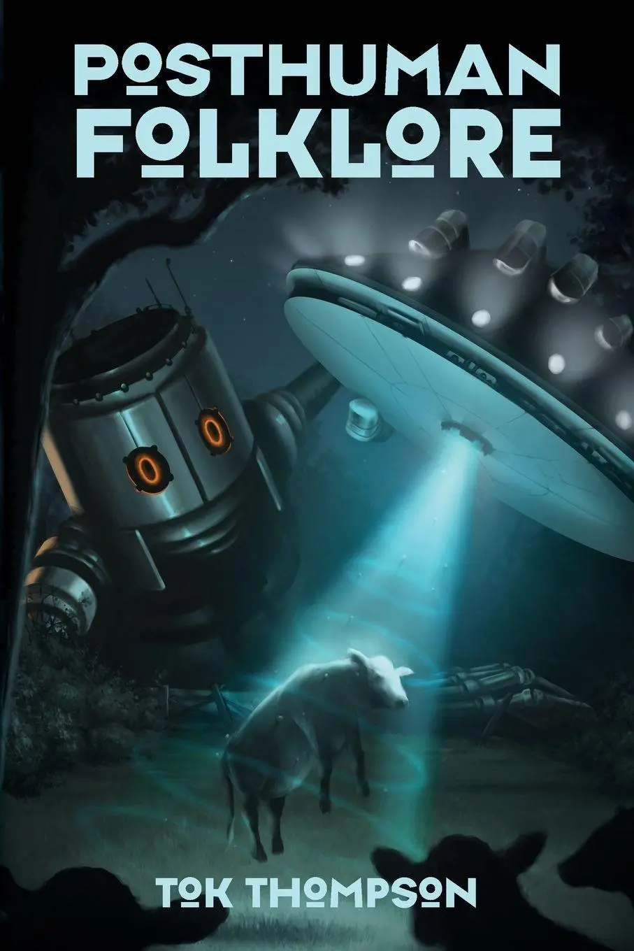Cover: 9781496825094 | Posthuman Folklore | Tok Thompson | Taschenbuch | Englisch | 2019