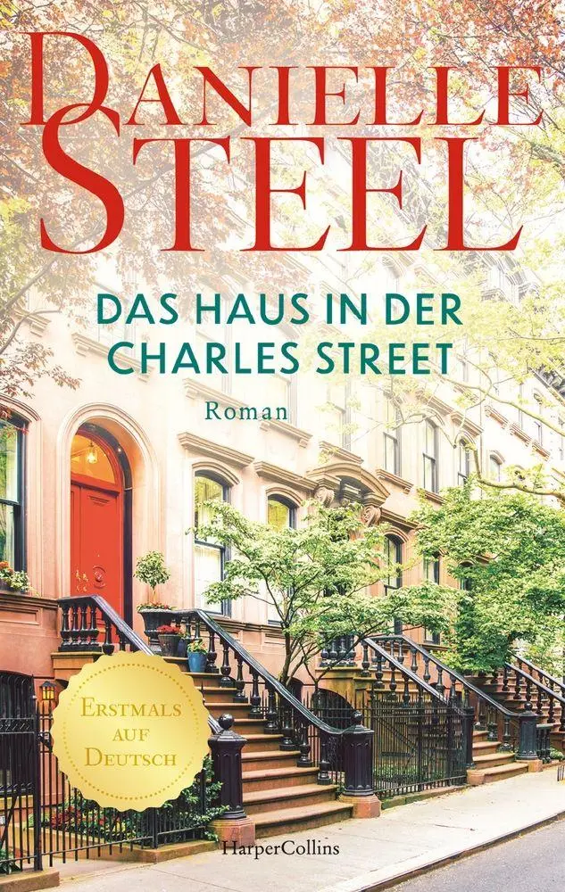Cover: 9783365015094 | Das Haus in der Charles Street | Danielle Steel | Taschenbuch | 352 S.