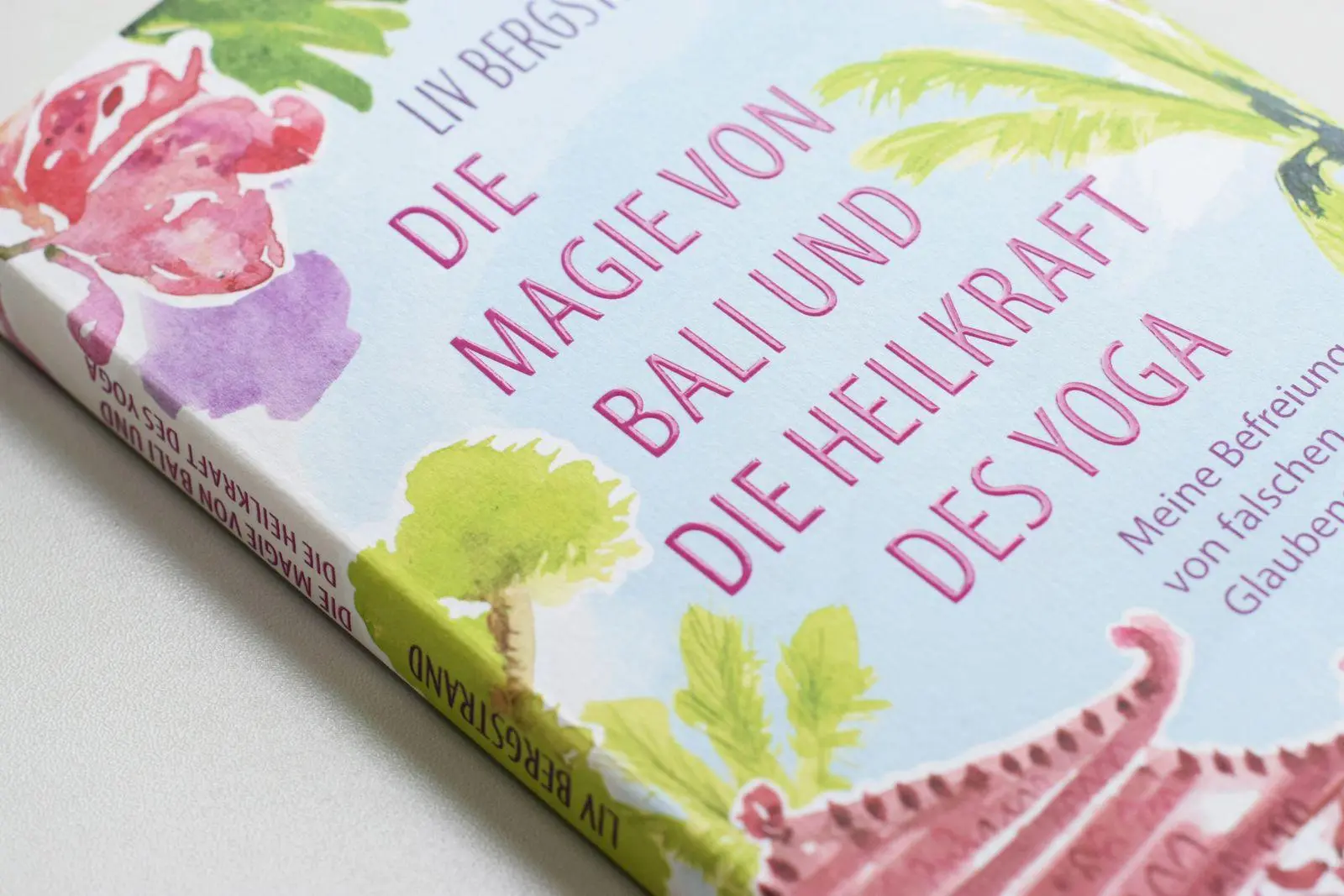 Bild: 9783426565094 | Die Magie von Bali und die Heilkraft des Yoga | Liv Bergstrand | Buch