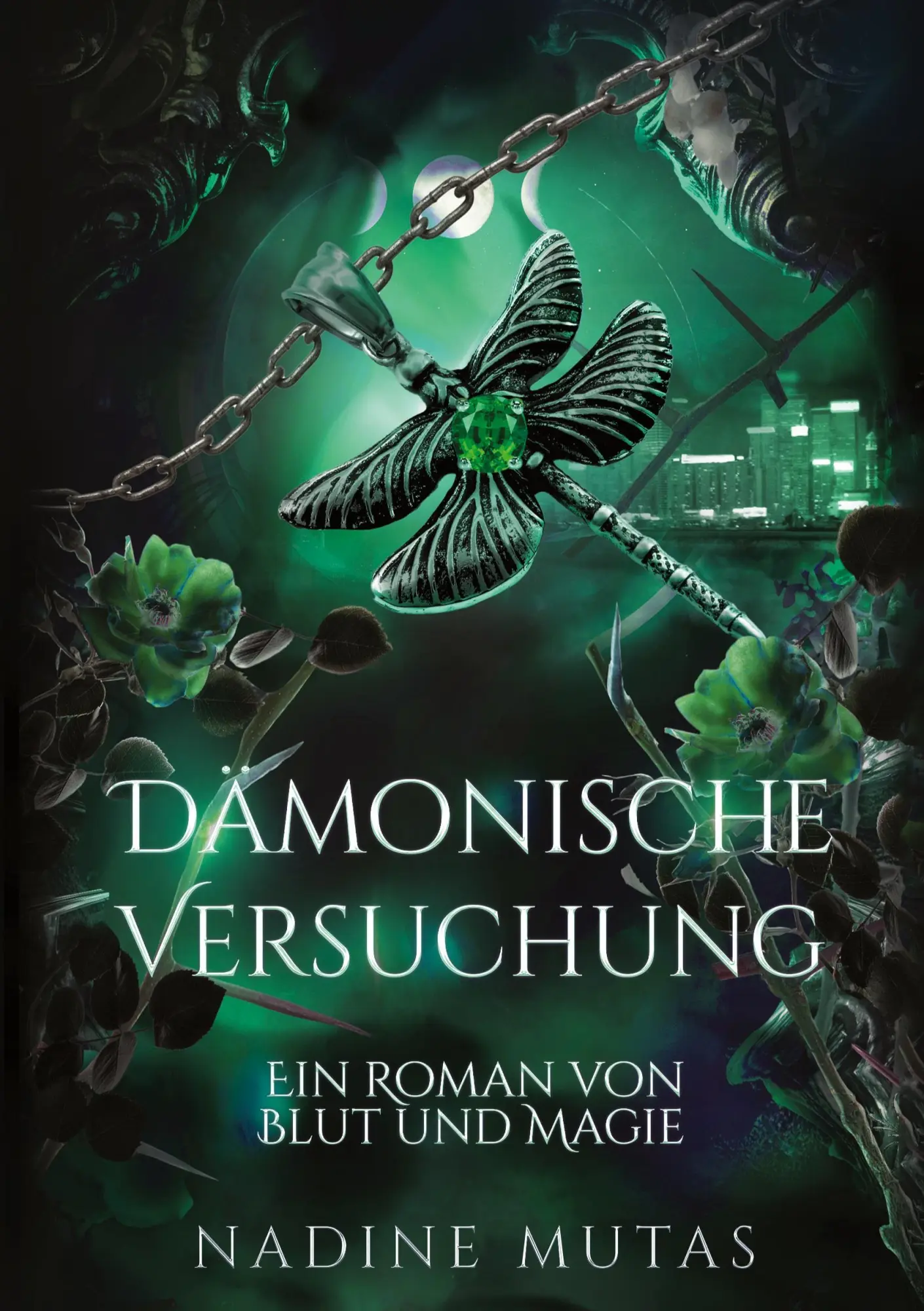 Cover: 9783695615094 | Dämonische Versuchung | Ein Roman von Blut und Magie | Nadine Mutas
