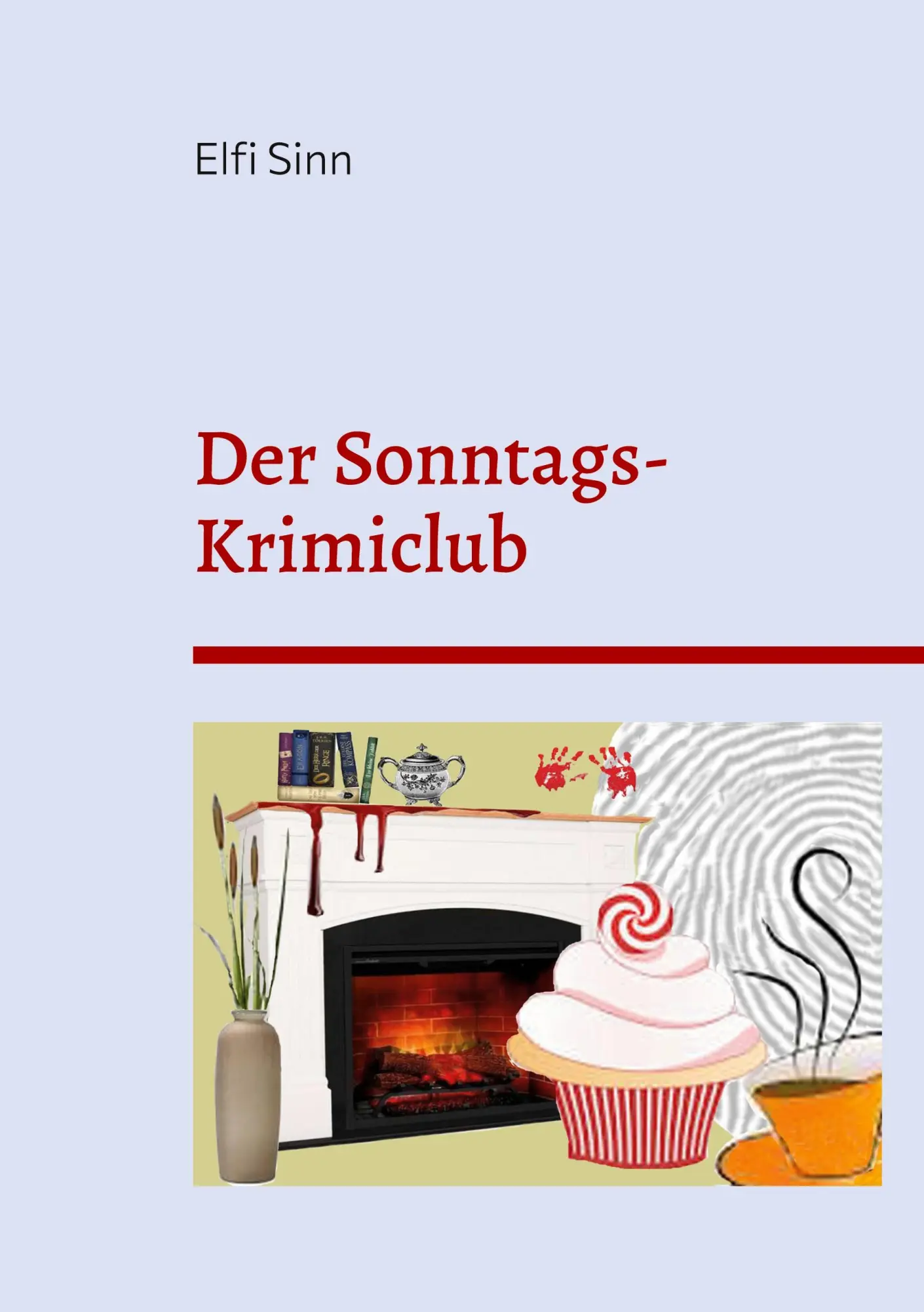 Cover: 9783756855094 | Der Sonntags-Krimiclub | Elfi Sinn | Taschenbuch | 180 S. | Deutsch