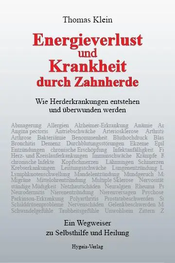 Cover: 9783939865094 | Energieverlust und Krankheit durch Zahnherde | Thomas Klein | Buch