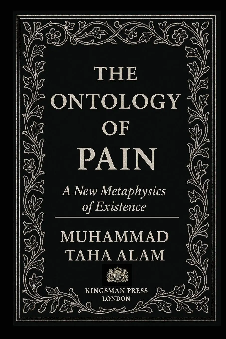 Cover: 9789354695094 | The Ontology of Pain | A New Metaphysics of Existence | Muhammad Alam