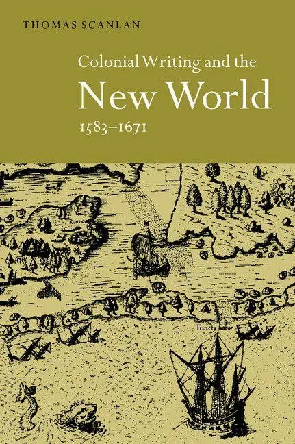 Cover: 9780521035194 | Colonial Writing and the New World, 1583 1671 | Allegories of Desire
