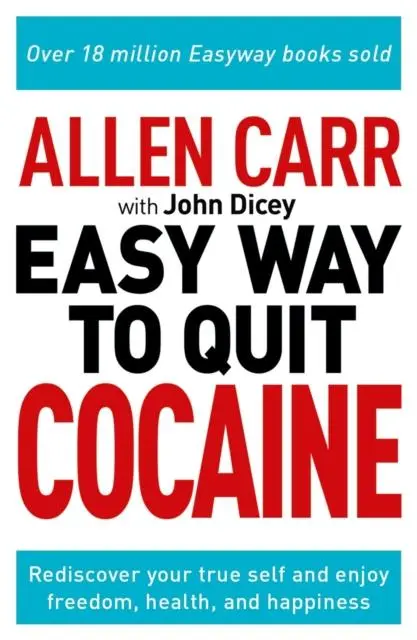 Cover: 9781398805194 | Allen Carr: The Easy Way to Quit Cocaine | Allen Carr (u. a.) | Buch