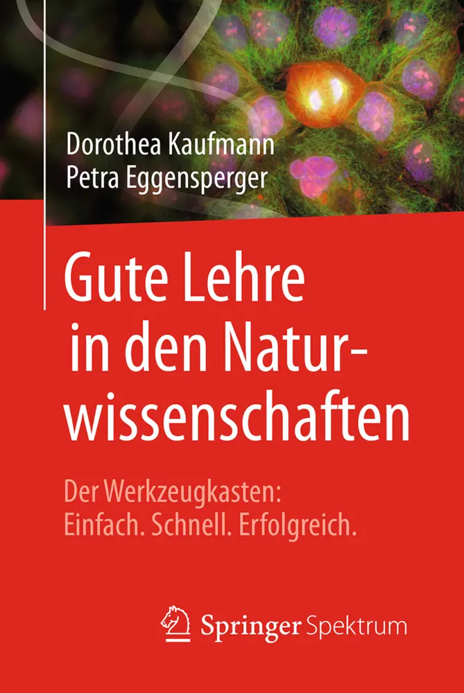 Cover: 9783662555194 | Gute Lehre in den Naturwissenschaften | Dorothea Kaufmann (u. a.) | xv