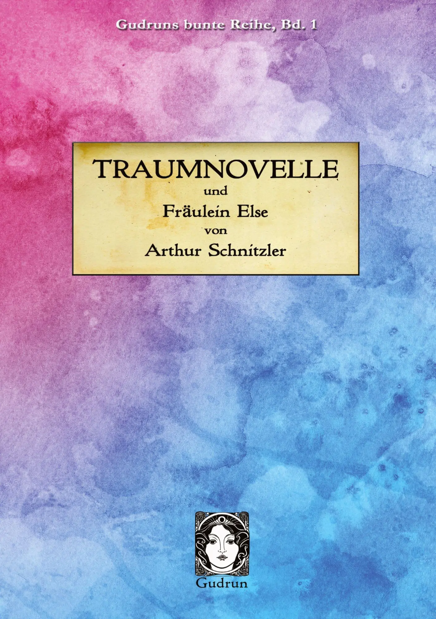 Cover: 9783945865194 | Traumnovelle | und Fräulein Else | Arthur Schnitzler | Taschenbuch