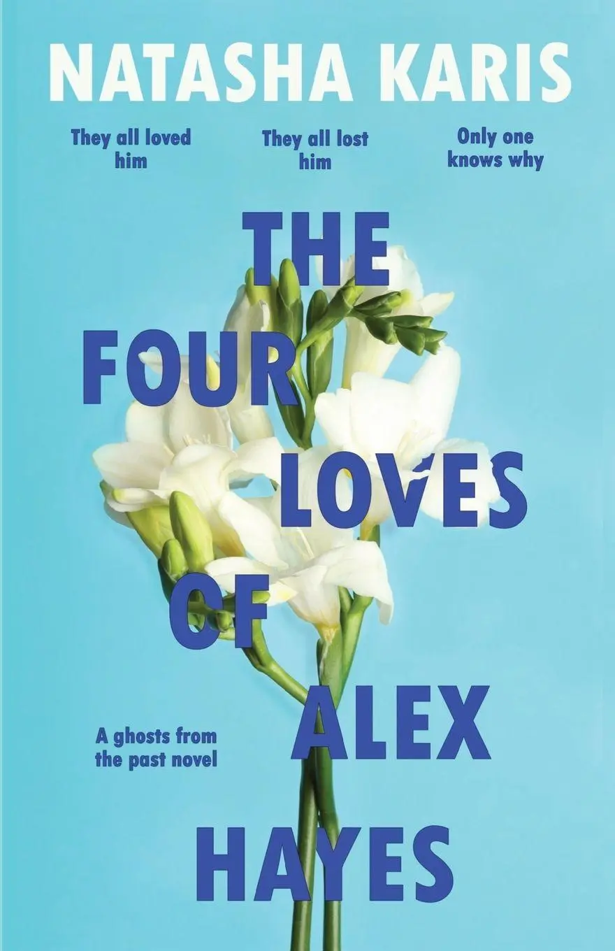 Cover: 9781838065294 | The Four Loves Of Alex Hayes | Natasha Karis | Taschenbuch | Englisch