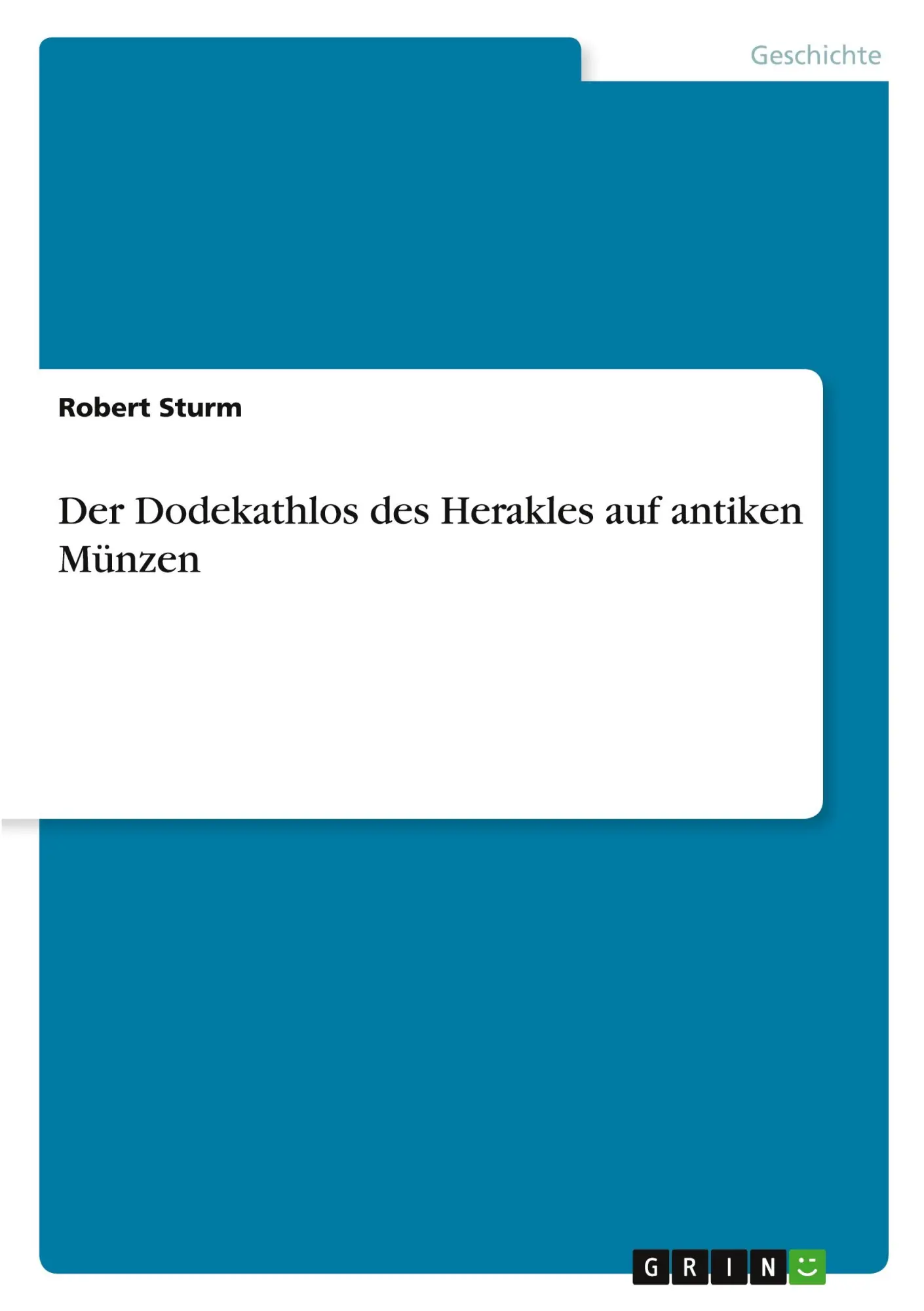 Cover: 9783389165294 | Der Dodekathlos des Herakles auf antiken Münzen | Robert Sturm | Buch