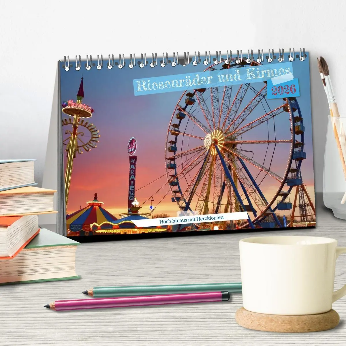 Bild: 9783516705294 | Riesenräder und Kirmes (Tischkalender 2026 DIN A5 quer), CALVENDO...